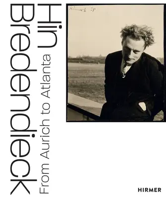 Hin Bredendieck: De la Aurich la Atlanta - Hin Bredendieck: From Aurich to Atlanta