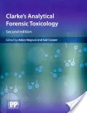 Toxicologia criminalistică analitică a lui Clarke - Clarke's Analytical Forensic Toxicology