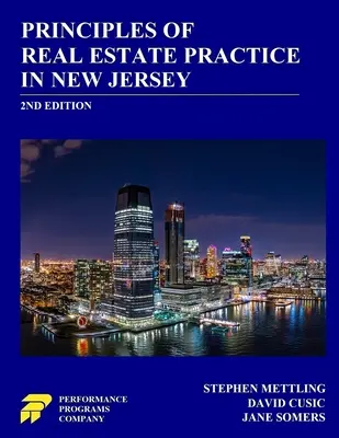 Principii ale practicii imobiliare în New Jersey: ediția a 2-a - Principles of Real Estate Practice in New Jersey: 2nd Edition