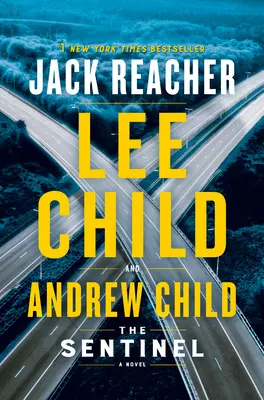 The Sentinel: Un roman de Jack Reacher - The Sentinel: A Jack Reacher Novel