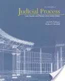 Procesul judiciar: Lege, instanțe și politică în Statele Unite - Judicial Process: Law, Courts, and Politics in the United States