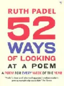 52 Ways Of Looking At A Poem - sau cum citirea poeziei moderne îți poate schimba viața - 52 Ways Of Looking At A Poem - or How Reading Modern Poetry Can Change Your Life
