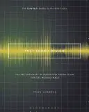 Post Sound Design: Arta și meșteșugul post-producției audio pentru imaginile în mișcare (The Art and Craft of Audio Post Production for the Moving Image) - Post Sound Design: The Art and Craft of Audio Post Production for the Moving Image