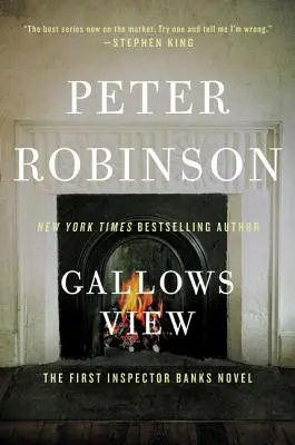 Gallows View: Primul roman al inspectorului Banks - Gallows View: The First Inspector Banks Novel