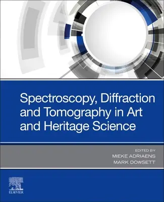 Spectroscopie, difracție și tomografie în arta și știința patrimoniului - Spectroscopy, Diffraction and Tomography in Art and Heritage Science