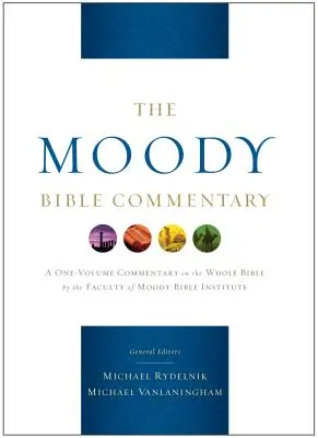Comentariul biblic Moody - The Moody Bible Commentary