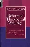 Scrieri teologice reformate - Reformed Theological Writings