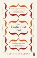 Undivided Past - Istoria dincolo de diferențele noastre - Undivided Past - History Beyond Our Differences