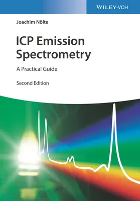 Spectrometria de emisie Icp: Un ghid practic - Icp Emission Spectrometry: A Practical Guide