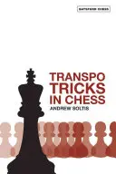Trucuri transpo în șah - Transpo Tricks in Chess
