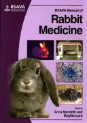 Manualul BSAVA de medicină a iepurilor - BSAVA Manual of Rabbit Medicine