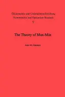 Teoria Max-Min și aplicarea sa la problemele de alocare a armelor (The Theory of Max-Min and Its Application to Weapons Allocation Problems) - The Theory of Max-Min and Its Application to Weapons Allocation Problems