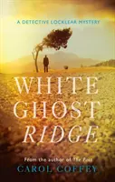 White Ghost Ridge - Povestea lui Lochlear - White Ghost Ridge - Lochlear Story