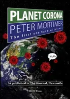 Planeta Corona, primele 100 de coloane - publicate în The Journal, Newcastle - Planet Corona, The First 100 Columns - As published in The Journal, Newcastle