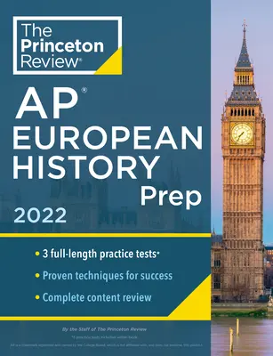 Princeton Review AP European History Prep, 2022: Teste practice + revizuire completă a conținutului + strategii și tehnici - Princeton Review AP European History Prep, 2022: Practice Tests + Complete Content Review + Strategies & Techniques