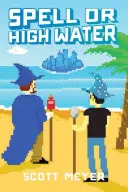 Vraja sau apa mare - Spell or High Water