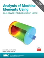 Analiza elementelor de mașini utilizând Solidworks Simulation 2020 - Analysis of Machine Elements Using Solidworks Simulation 2020