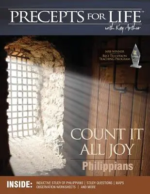 Precepts For Life Study Companion: Numiți totul bucurie (Filipeni) - Precepts For Life Study Companion: Count It All Joy (Philippians)