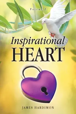 Inimă inspirațională: Volumul 1 - Inspirational Heart: Volume 1