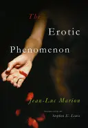 Fenomenul erotic - The Erotic Phenomenon