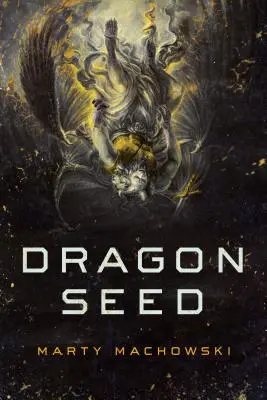 Sămânța dragonului - Dragon Seed