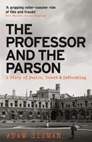 Profesorul și preotul - O poveste despre dorință, înșelăciune și defrocare - Professor and the Parson - A Story of Desire, Deceit and Defrocking