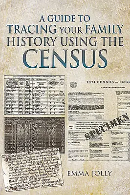 Ghid de urmărire a istoriei familiei dumneavoastră cu ajutorul recensământului - A Guide to Tracing Your Family History Using the Census