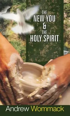 Noul tu și Duhul Sfânt - The New You & the Holy Spirit