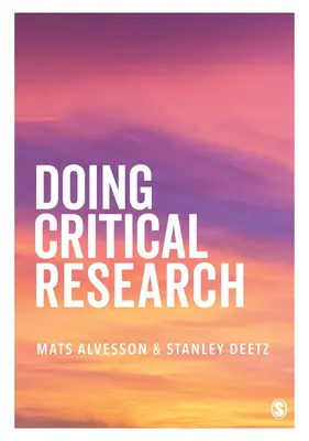 Efectuarea cercetării critice - Doing Critical Research