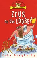 Zeus în libertate (Zeus On The Loose) - Zeus On The Loose