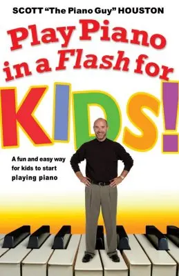 Play Piano in a Flash for Kids! Un mod distractiv și ușor pentru copii de a începe să cânte la pian - Play Piano in a Flash for Kids!: A Fun and Easy Way for Kids to Start Playing the Piano