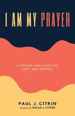 Eu sunt rugăciunea mea - I Am My Prayer