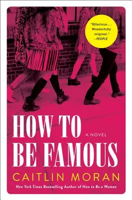 Cum să fii faimos - How to Be Famous