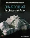 Schimbările climatice: Trecut, prezent și viitor - Climate Change: Past, Present, and Future