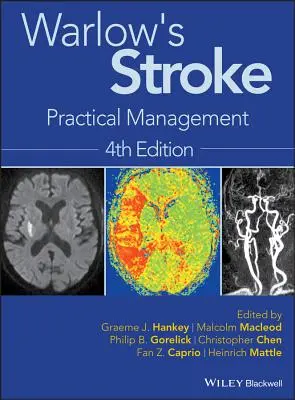 Accidentul vascular cerebral al lui Warlow: Management practic - Warlow's Stroke: Practical Management