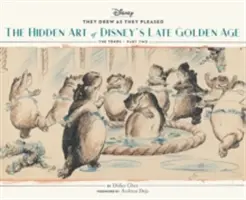 They Drew as They Pleased Vol. 3: The Hidden Art of Disney's Late Golden Age (the 1940s - Part Two) (Arta Disney, ilustrații de desene animate, cărți despre - They Drew as They Pleased Vol. 3: The Hidden Art of Disney's Late Golden Age (the 1940s - Part Two) (Art of Disney, Cartoon Illustrations, Books about