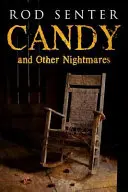 Bomboane și alte coșmaruri - Candy And Other Nightmares