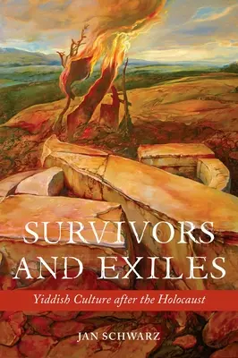 Supraviețuitori și exilați: Cultura idiș după Holocaust - Survivors and Exiles: Yiddish Culture After the Holocaust