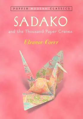 Sadako și cele o mie de cocori de hârtie - Sadako and the Thousand Paper Cranes