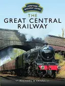 Marea cale ferată centrală - The Great Central Railway