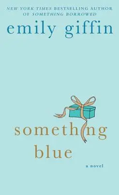 Ceva albastru - Something Blue