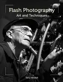 Fotografia cu bliț - Artă și tehnici - Flash Photography - Art and Techniques