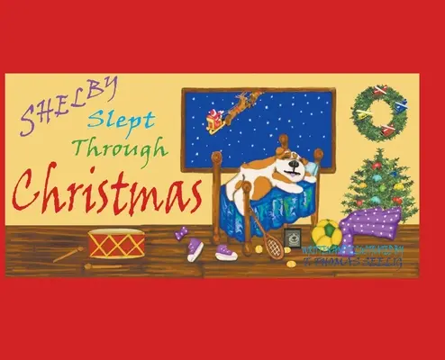 Shelby a dormit de Crăciun - Shelby Slept Through Christmas