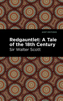 Redgauntlet: O poveste din secolul al XVIII-lea - Redgauntlet: A Tale of the Eighteenth Century