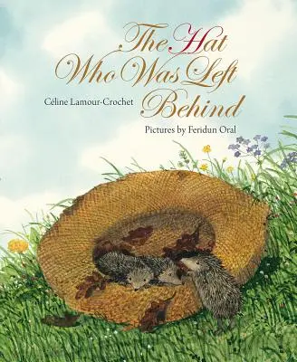 Pălăria care a fost lăsată în urmă - The Hat Who Was Left Behind