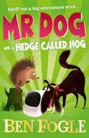 Domnul Câine și un gard viu numit porc - Mr Dog and a Hedge Called Hog