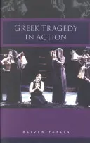 Tragedia greacă în acțiune - Greek Tragedy in Action