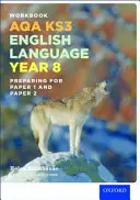 AQA KS3 Limba engleză: Key Stage 3: Year 8 test workbook - AQA KS3 English Language: Key Stage 3: Year 8 test workbook