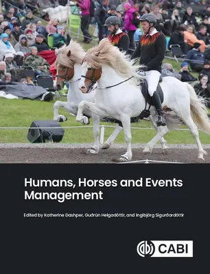 Oameni, cai și gestionarea evenimentelor - Humans, Horses and Events Management
