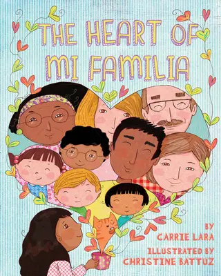 Inima familiei mele - The Heart of Mi Familia